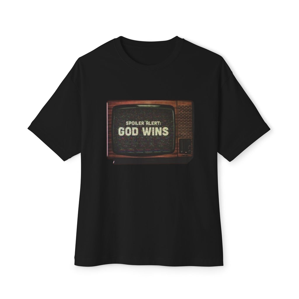 Spoiler Alert :God Wins Unisex  Christian T-Shirt