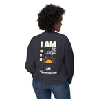 I am Who He Says Unisex Lightweight Crewneck Sweatshirt