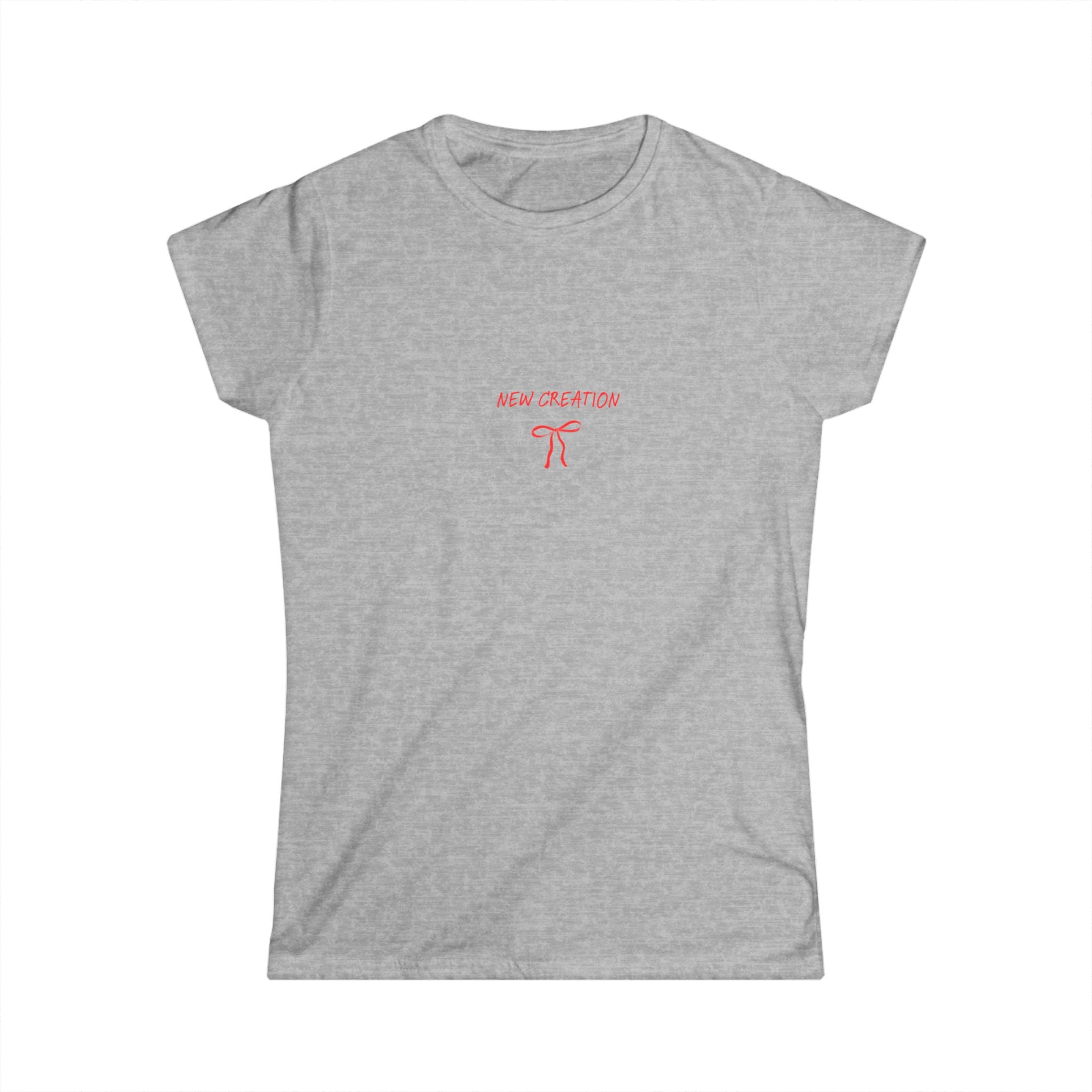 Women's Softstyle Tee- New Creation