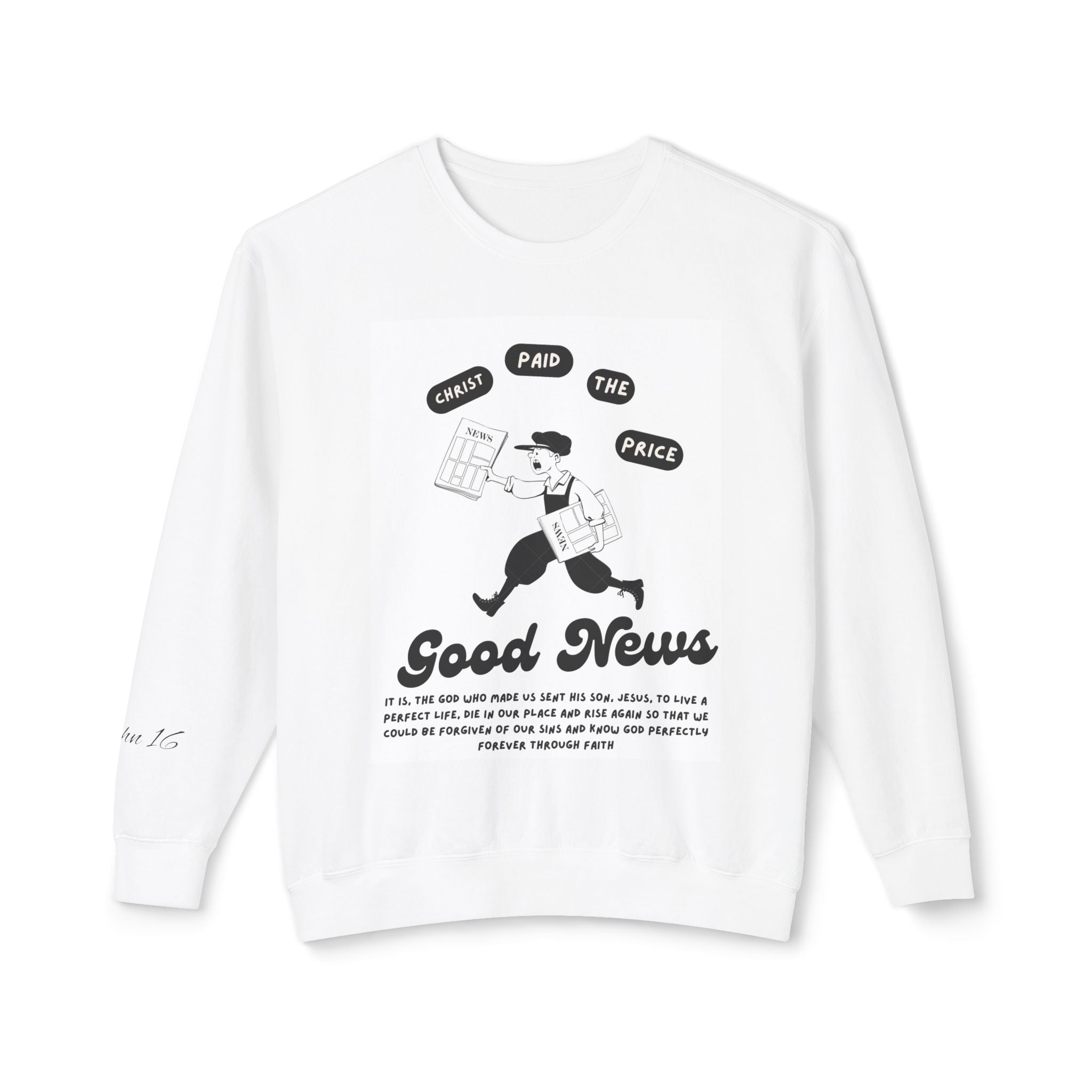 Good news Unisex Lightweight Crewneck Sweatshirt