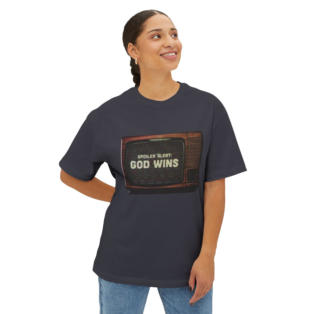 Spoiler Alert :God Wins Unisex  Christian T-Shirt