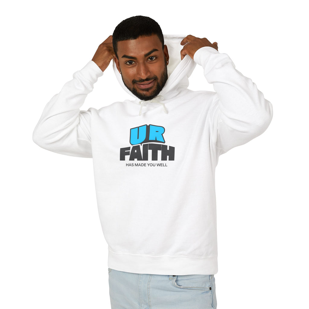 UR Faith Hoodie — "UR Faith Has Made You Well" Inspirational Christian Hooded Sweatshirt