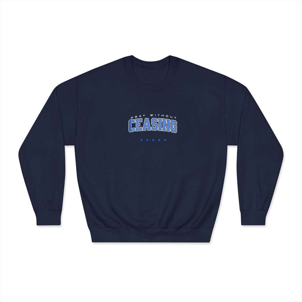 Crewneck Sweatshirt — 'Pray Without Ceasing ' Christian Retro Block Letter Graphic