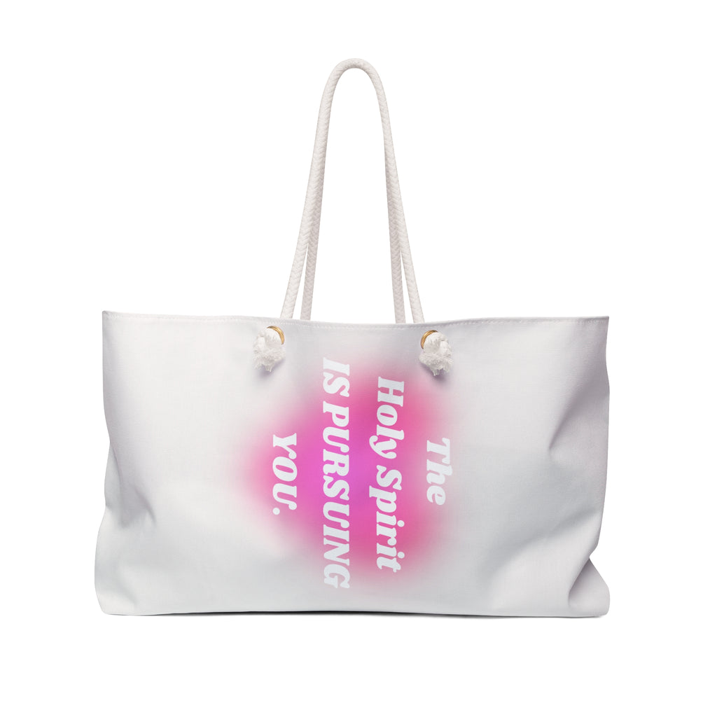 The Holy Spirit Is Pursuing You Weekender Bag