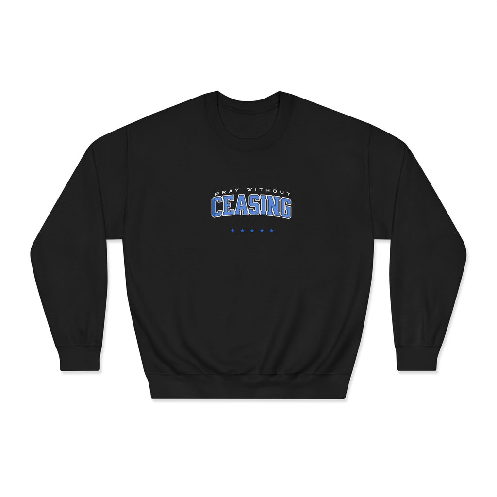 Crewneck Sweatshirt — 'Pray Without Ceasing ' Christian Retro Block Letter Graphic
