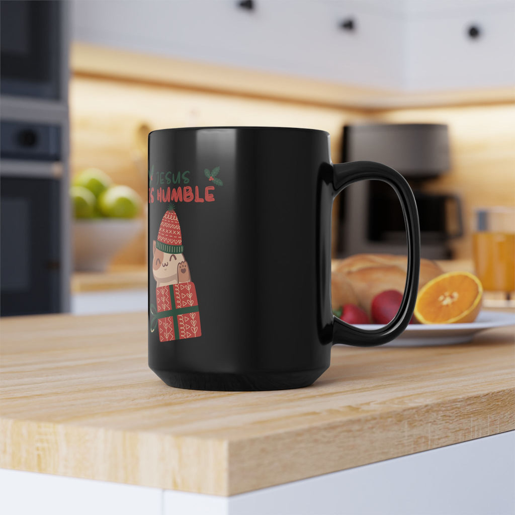 Christmas Jesus Mug — 'Jesus Is Humble' Holiday Coffee Cup (15 oz)