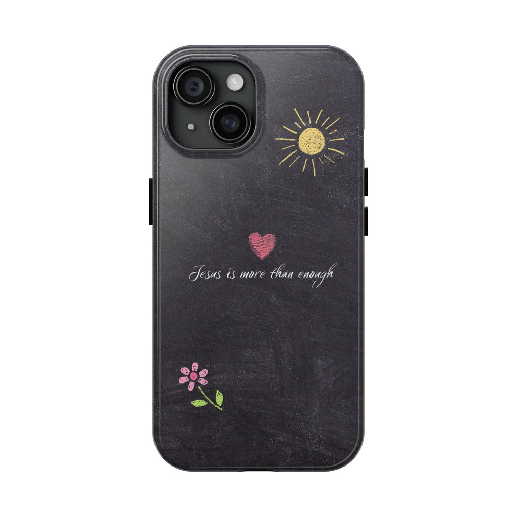 Jesus Is Enough Tough Phone Cases