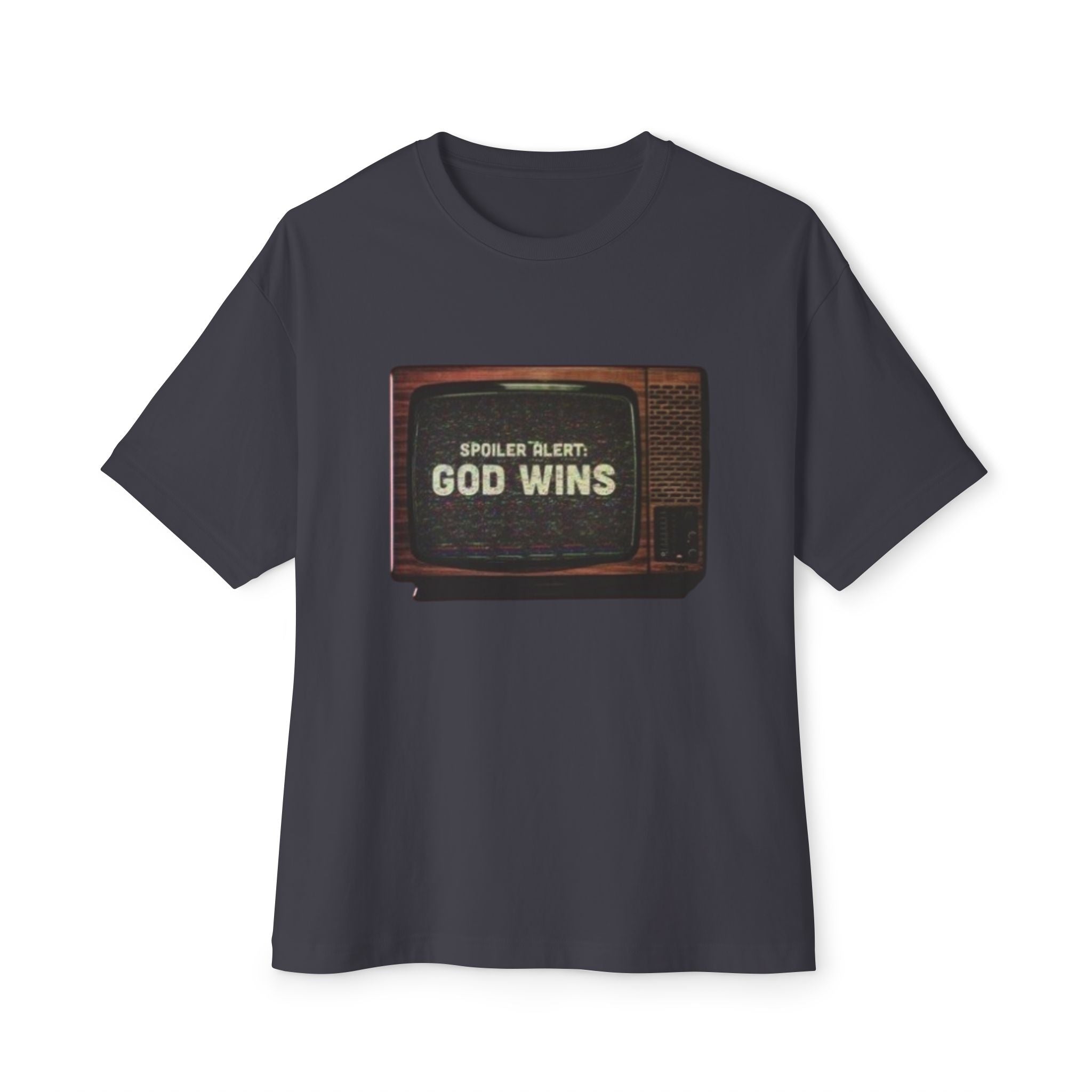 Spoiler Alert :God Wins Unisex  Christian T-Shirt