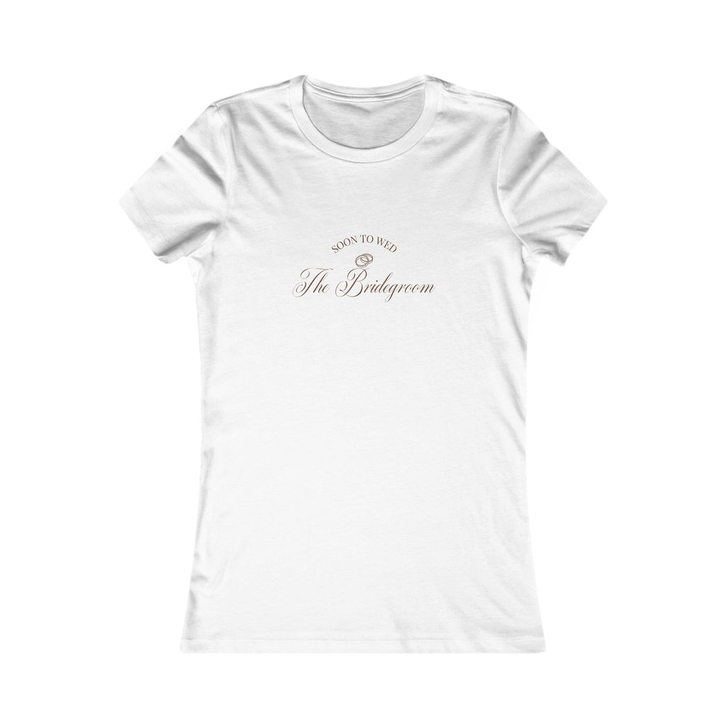 Women's Favorite Tee — 'Soon To Wed The Bridegroom' Script Graphic Tee