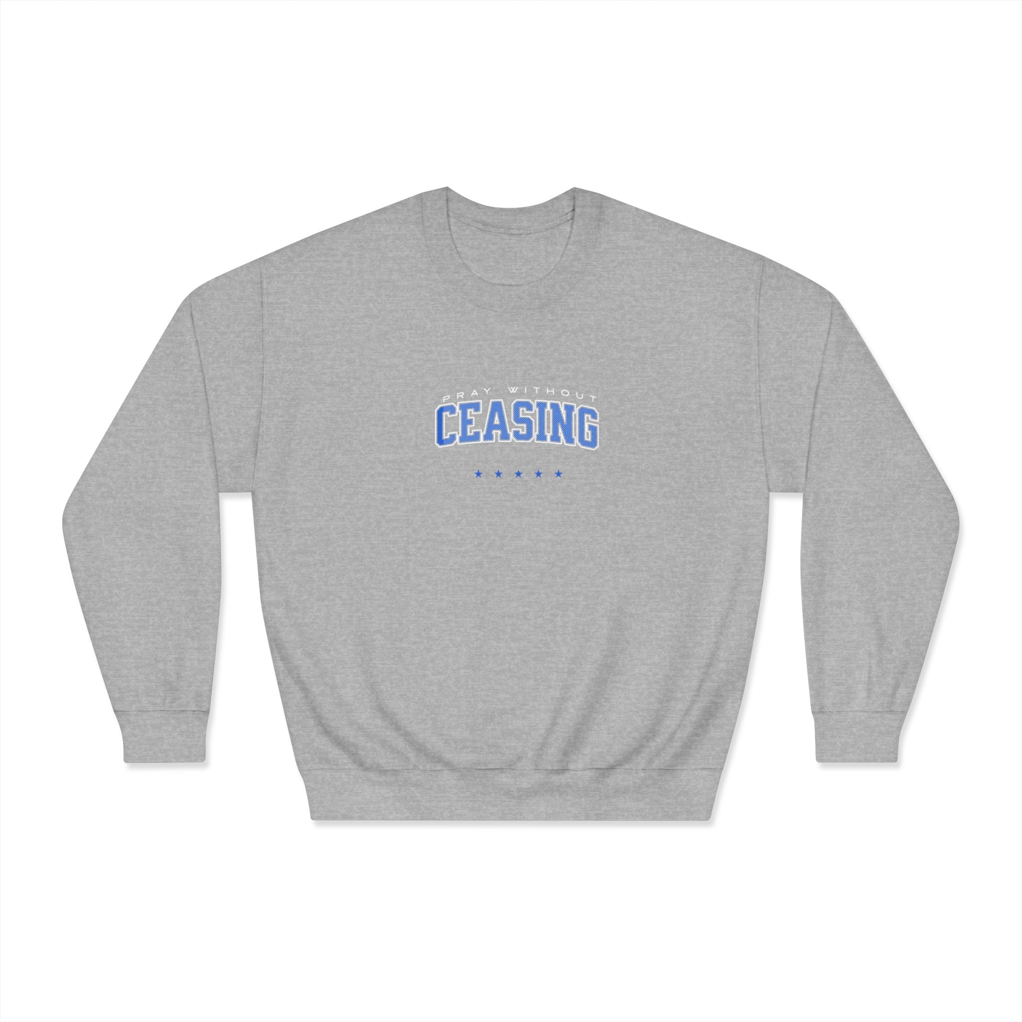 Crewneck Sweatshirt — 'Pray Without Ceasing ' Christian Retro Block Letter Graphic