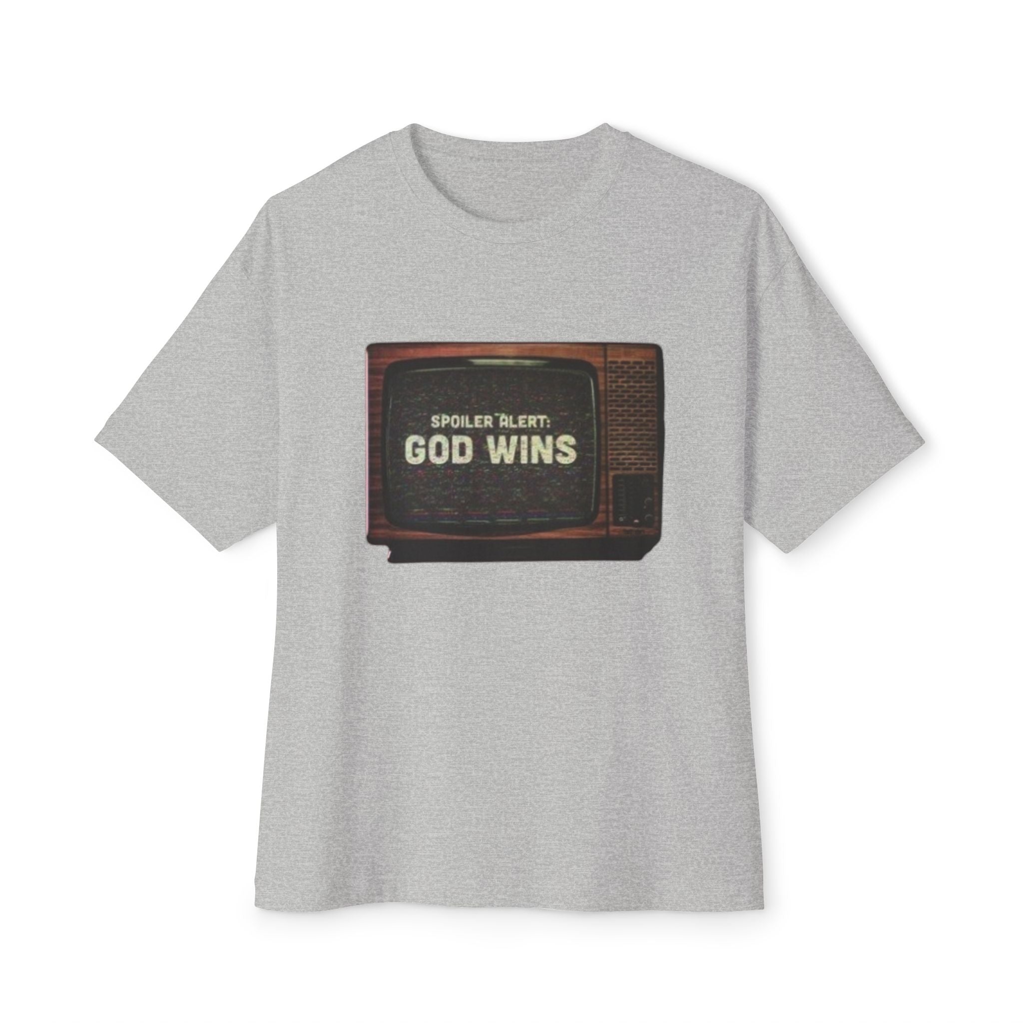 Spoiler Alert :God Wins Unisex  Christian T-Shirt
