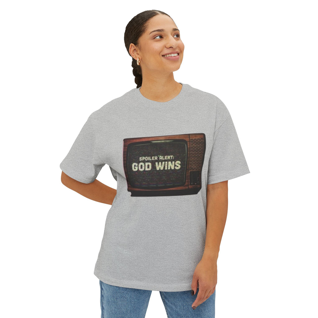 Spoiler Alert :God Wins Unisex  Christian T-Shirt
