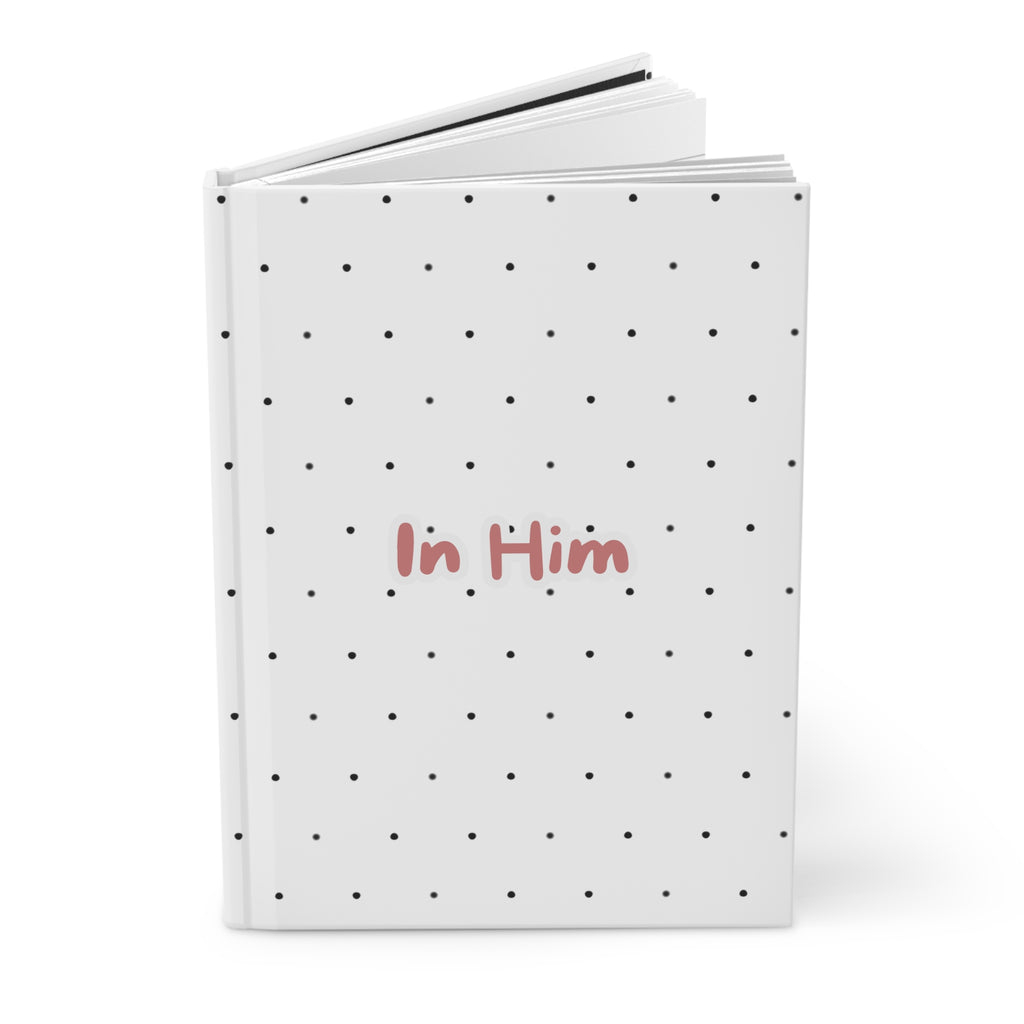 In Him Hardcover Journal — Polka Dot Matte Christian Faith Notebook