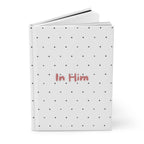 In Him Hardcover Journal — Polka Dot Matte Christian Faith Notebook